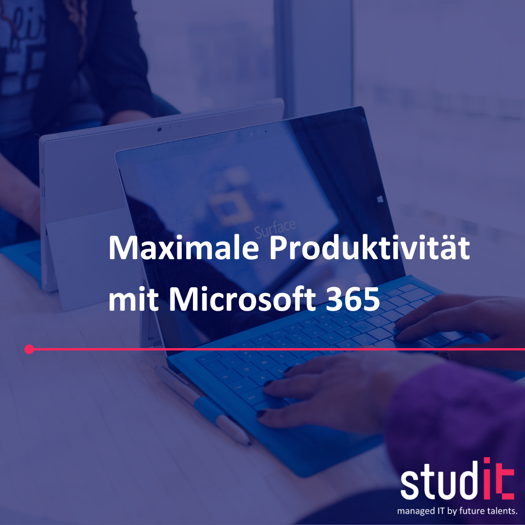 Maximale Produktivität mit Microsoft 365