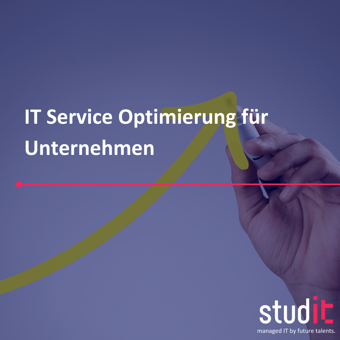 IT Service Optimierung für Unternehmen