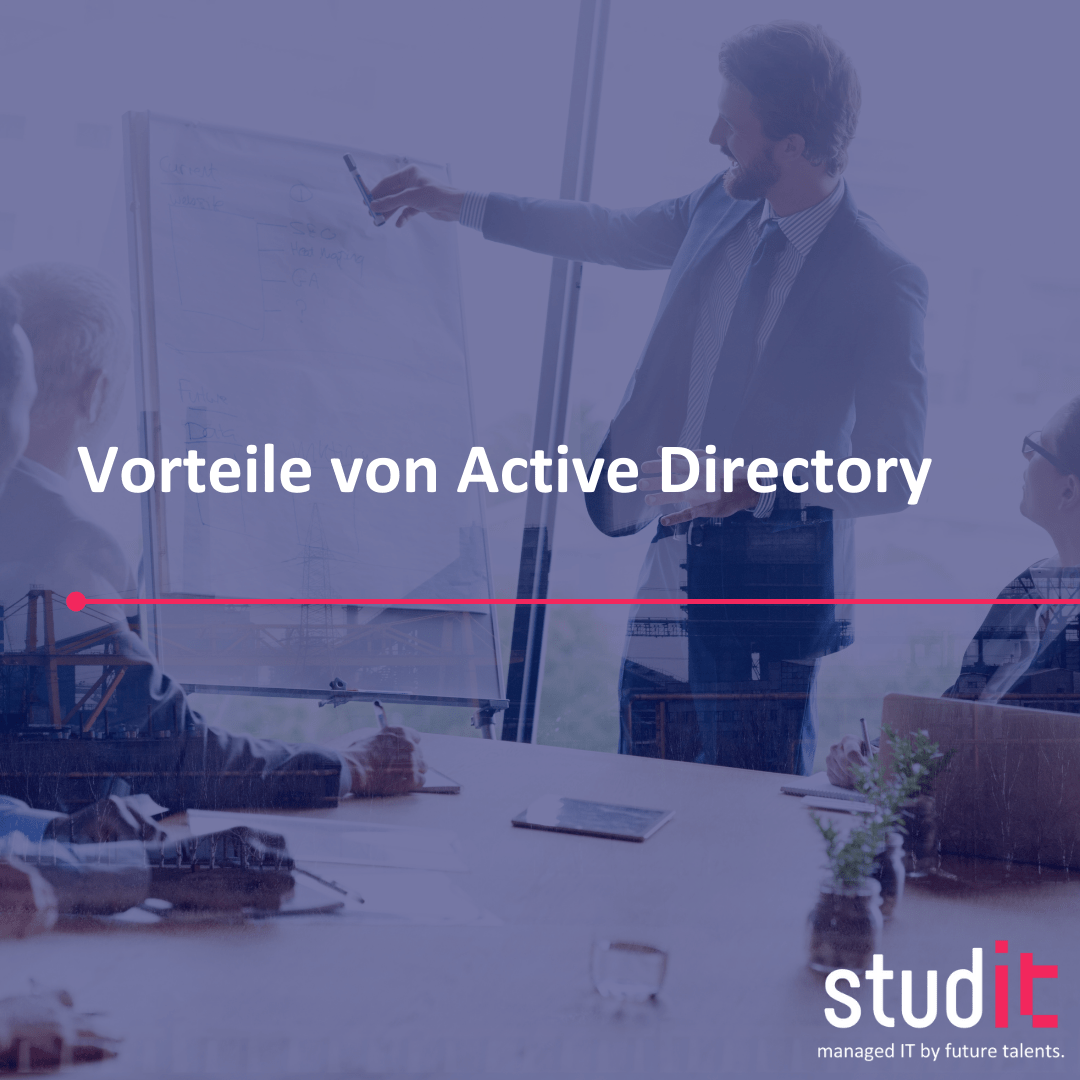 Vorteile von Active Directory